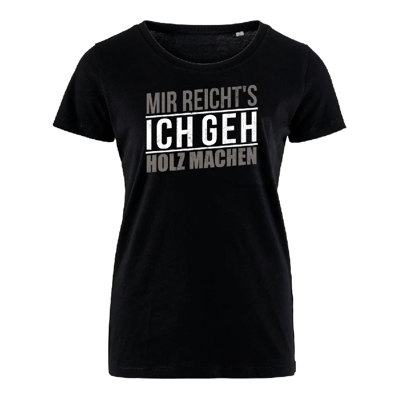Men's mock - neck t - shirts with a modern and sleek styleIch geh Holz machen - Bio Damen Shirt